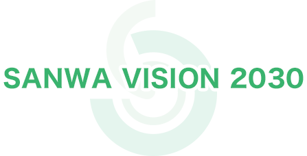 SANWA VISION 2030